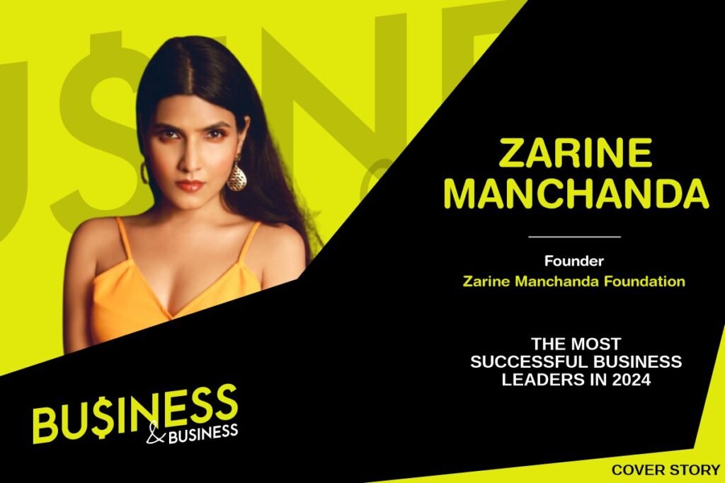 Zarine Manchanda: A Trailblazing Entrepreneur and Philanthropist